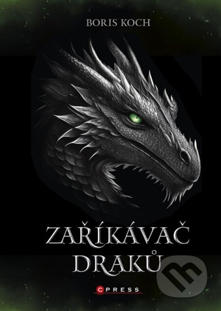 Zaříkávač draků - Boris Koch