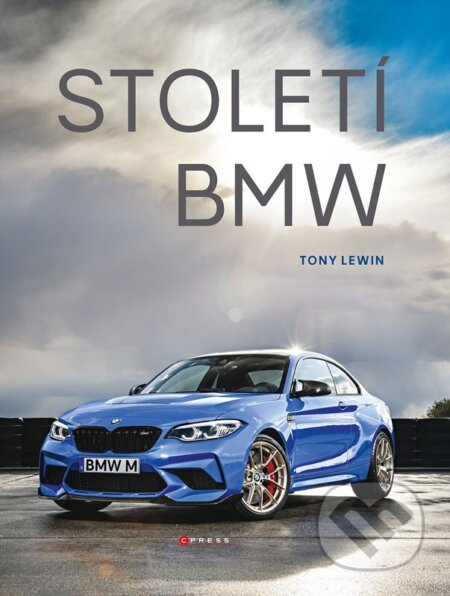 Století BMW - Tony Lewin