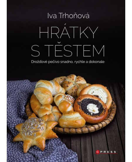 Hrátky s těstem - Iva Trhoňová