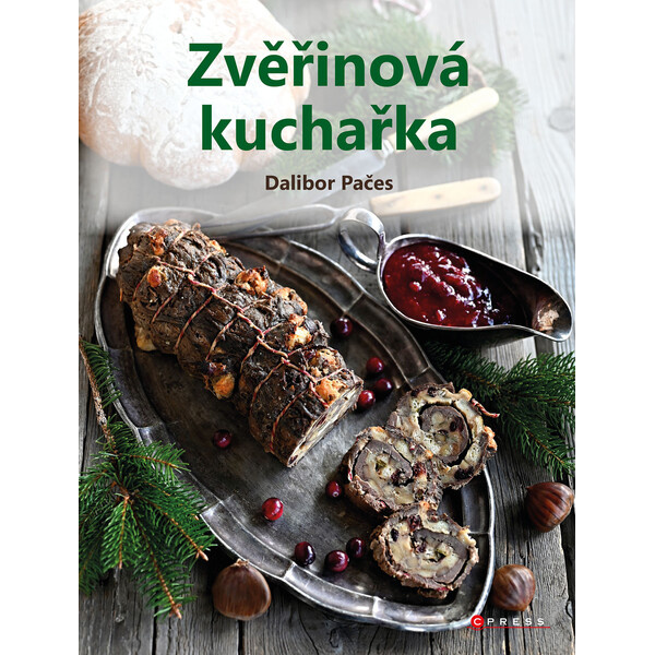 Zvěřinová kuchařka - Dalibor Pačes