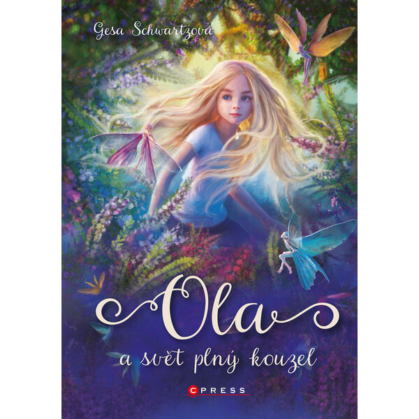 Ola a svět plný kouzel - Gesa Schwartzová