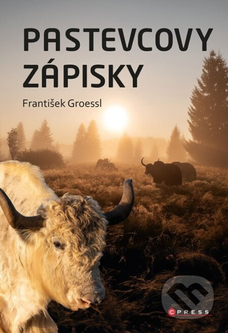 Pastevcovy zápisky - František Groessl