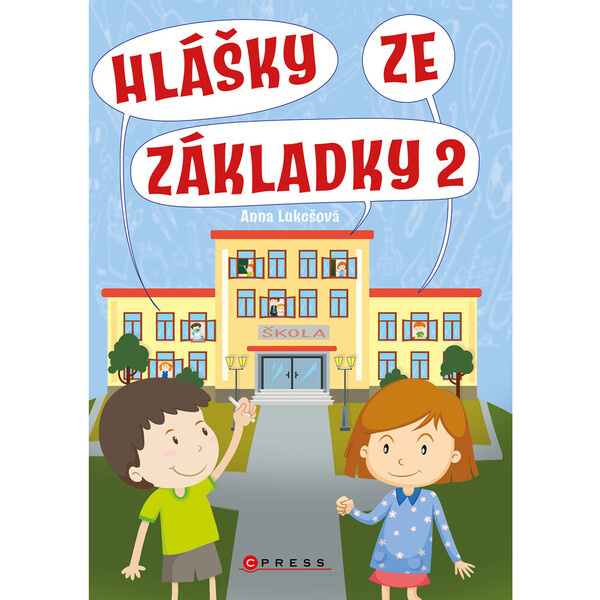 Hlášky ze základky 2 - Anna Lukešová