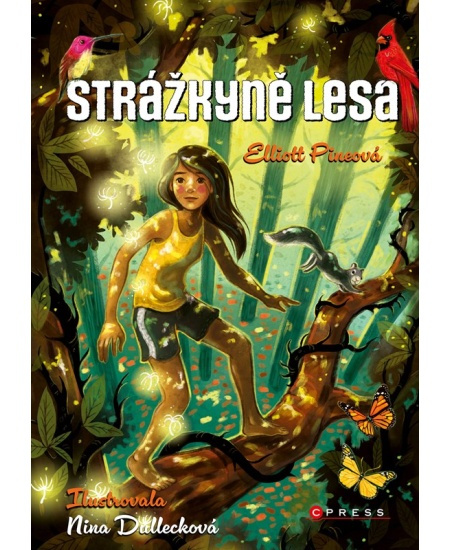 Strážkyně lesa - Elliott Pineová