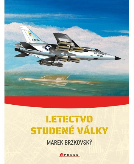 Letectvo studené války - Marek Brzkovský