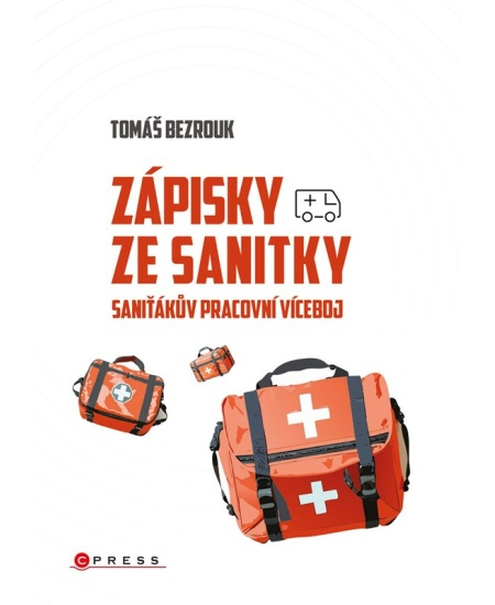 Zápisky ze sanitky - Tomáš Bezrouk