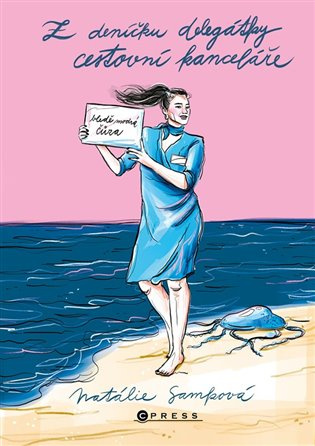 Z deníčku delegátky cestovní kanceláře CPRESS