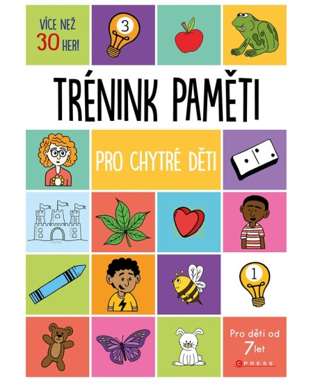 Trénink paměti pro chytré děti - kolektiv