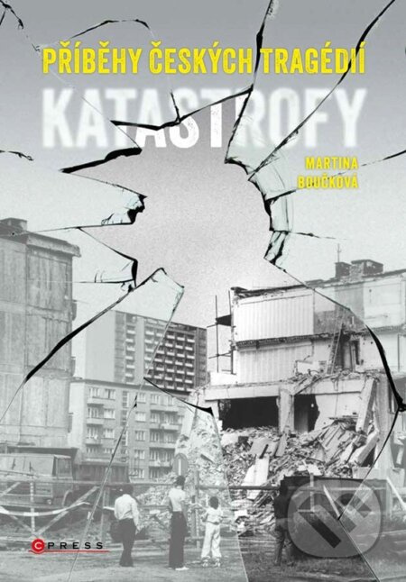 Katastrofy - Martina Boučková, kolektiv