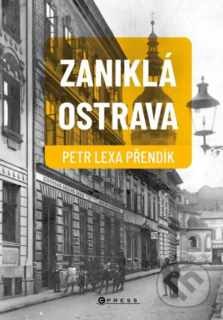 Zaniklá Ostrava CPRESS