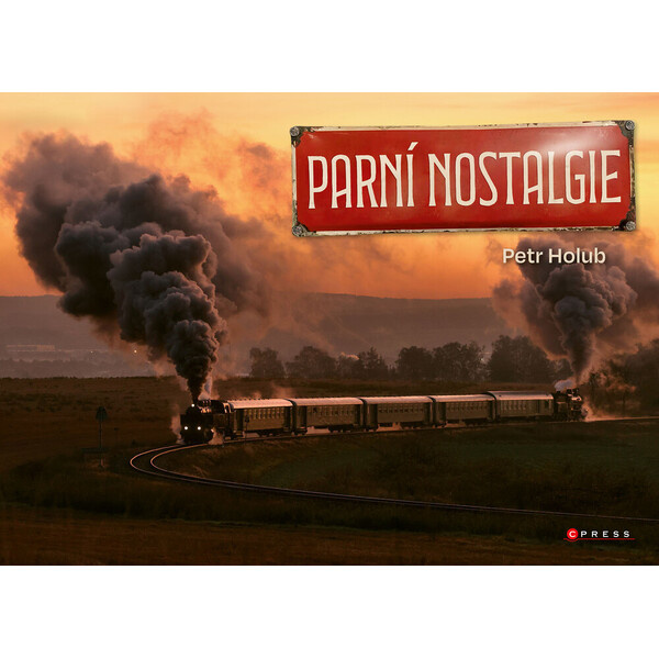 Parní nostalgie - Zdeněk Meitner, Petr Holub