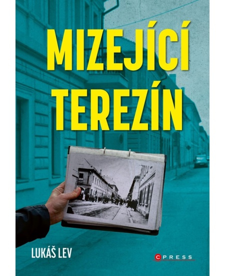 Mizející Terezín - Lukáš Lev