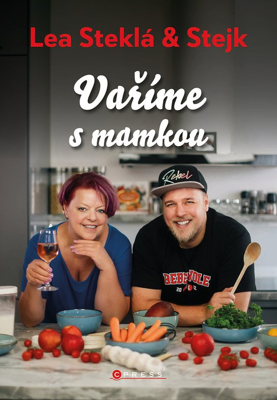 Lea Steklá a Stejk – Vaříme s mamkou