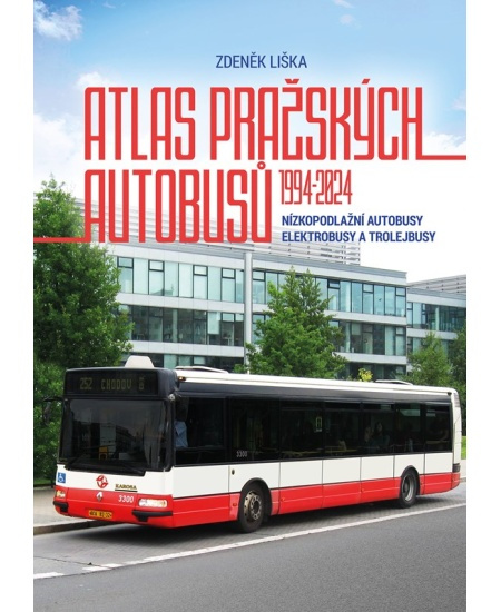 Atlas pražských autobusů 1994–2024 CPRESS