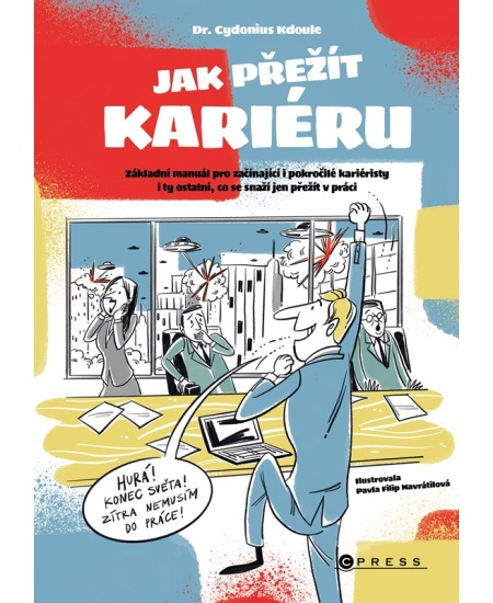 Jak přežít kariéru CPRESS