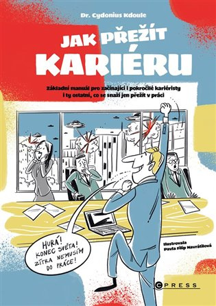 Jak přežít kariéru CPRESS