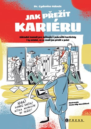 Jak přežít kariéru CPRESS