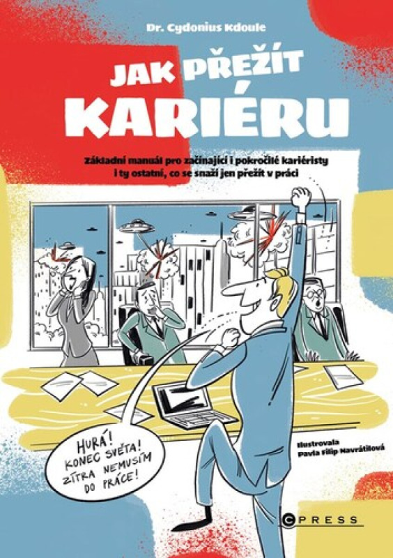 Jak přežít kariéru CPRESS