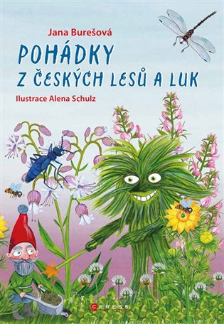 Pohádky z českých lesů a luk - Jana Burešová, Alena Schulz (ilustrátor) - kniha z kategorie Pohádky