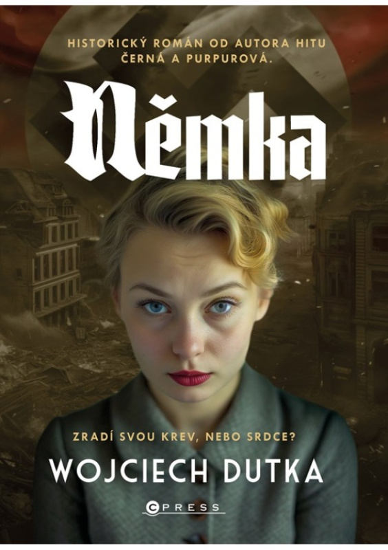 Němka (Příběh polské Němky, která se musela rozhodnout)