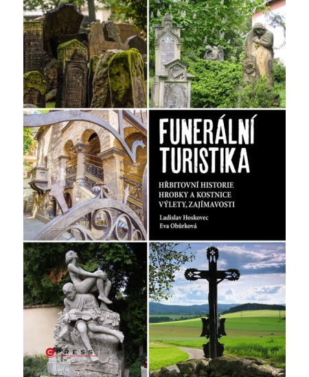 Funerální turistika - Eva Obůrková, Ladislav Hoskovec