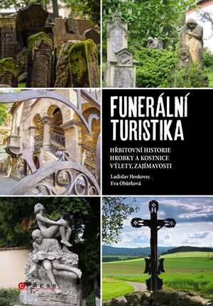 Funerální turistika - Eva Obůrková, Ladislav Hoskovec