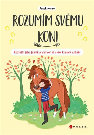 Rozumím svému koni - Kolektiv