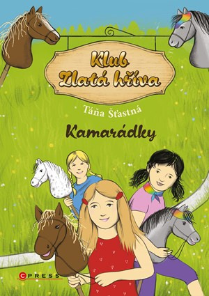 Klub Zlatá hříva: Kamarádky - Táňa Šťastná