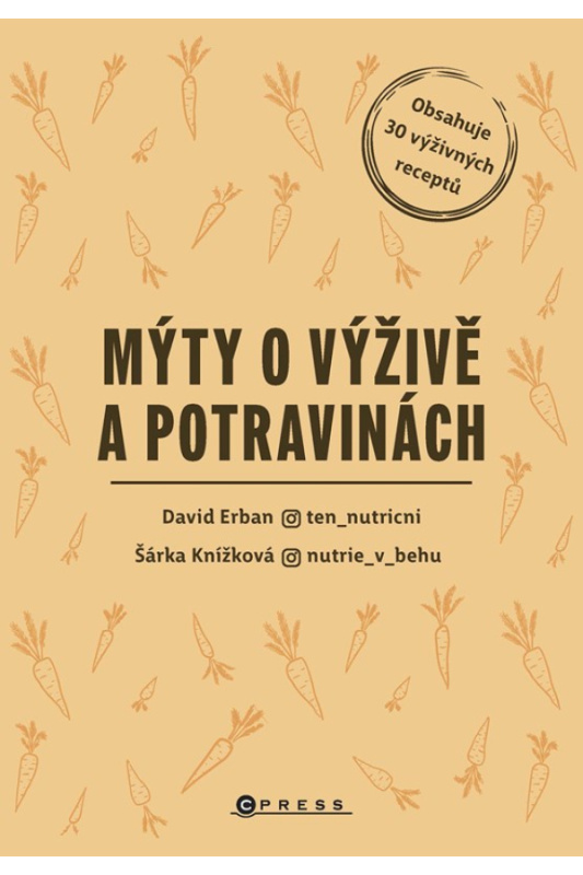 Mýty o výživě a potravinách (Výživové mýty a jak s nimi naložit)