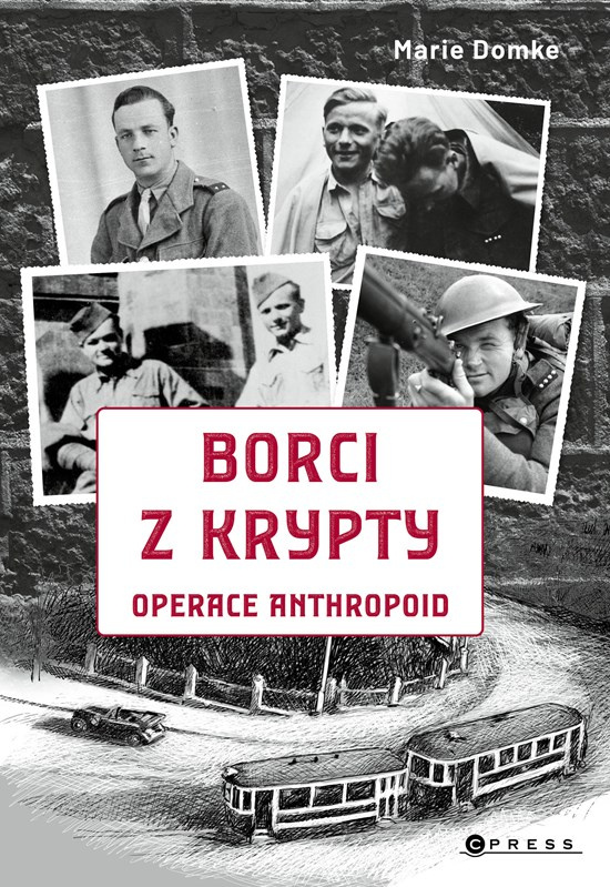 Borci z krypty (Operace Anthropoid) - Marie Domke