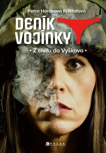 Deník vojínky (Vyškov) - Petra Horáková Krištofová
