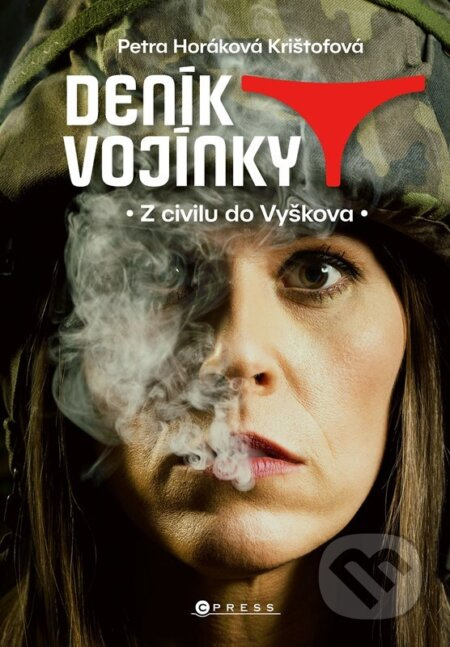 Deník vojínky (Vyškov) - Petra Horáková Krištofová