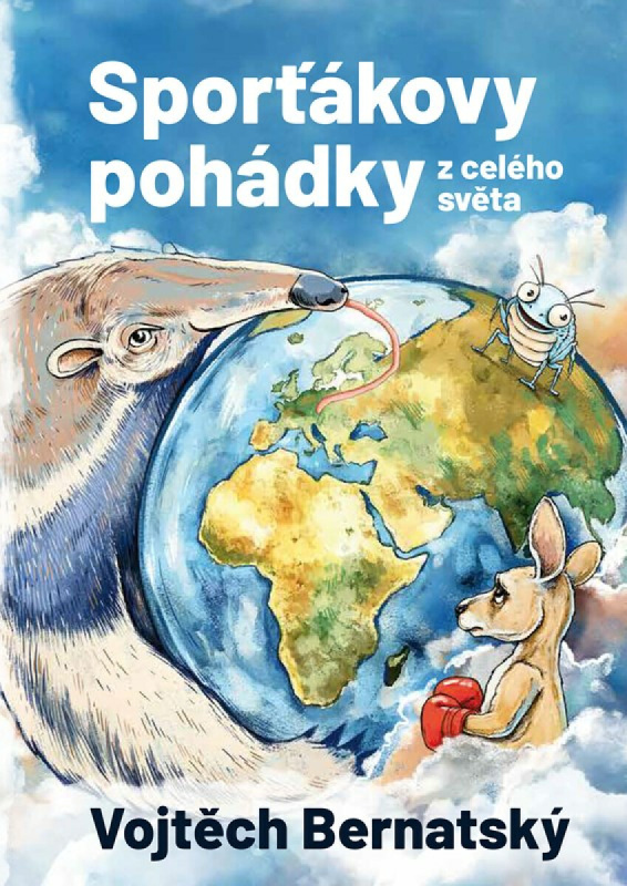 Sporťákovy pohádky z celého světa - Vojtěch Bernatský