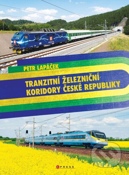 Tranzitní železniční koridory České republiky - Petr Lapáček