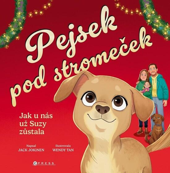 Pejsek pod stromeček (Jak u nás už Suzy zůstala)