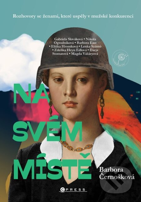 Na svém místě (Rozhovory se ženami, které uspěly v mužské konkurenci)