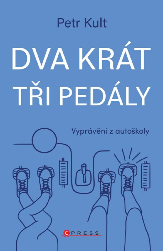Dva krát tři pedály - Petr Kult