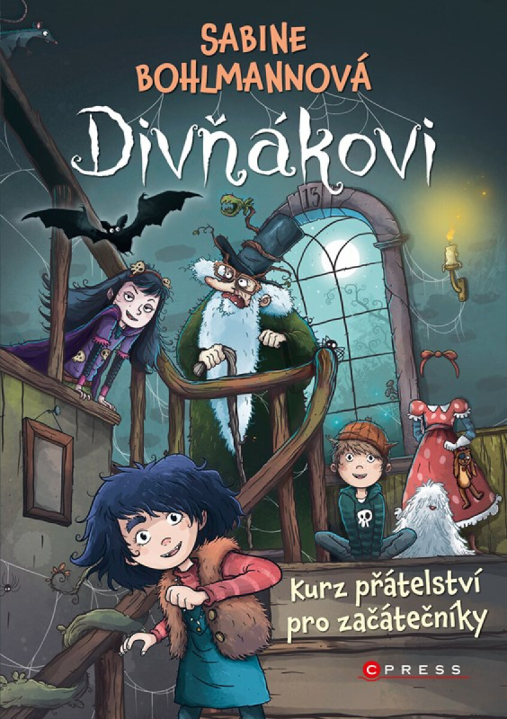 Divňákovi: Kurz přátelství pro začátečníky - Sabine Bohlmann, Daniel Steudtner (ilustrátor),Divňákovi: Kurz přátelství pro začátečníky - Sabine Bohlma