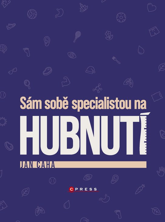 Sám sobě specialistou na hubnutí -  Jan Caha