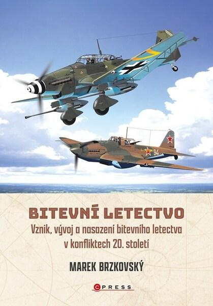 Bitevní letectvo -  Marek Brzkovský