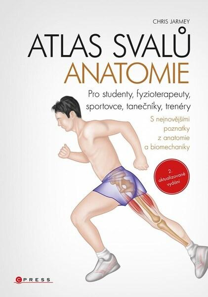 Atlas svalů Anatomie -  Chris Jarmey