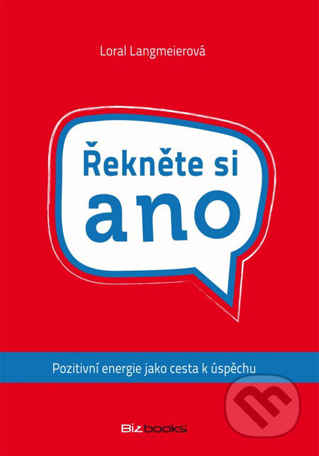 Řekněte si ano (Pozitivní energie jako cesta k úspěchu) - kniha z kategorie Pozitivní myšlení