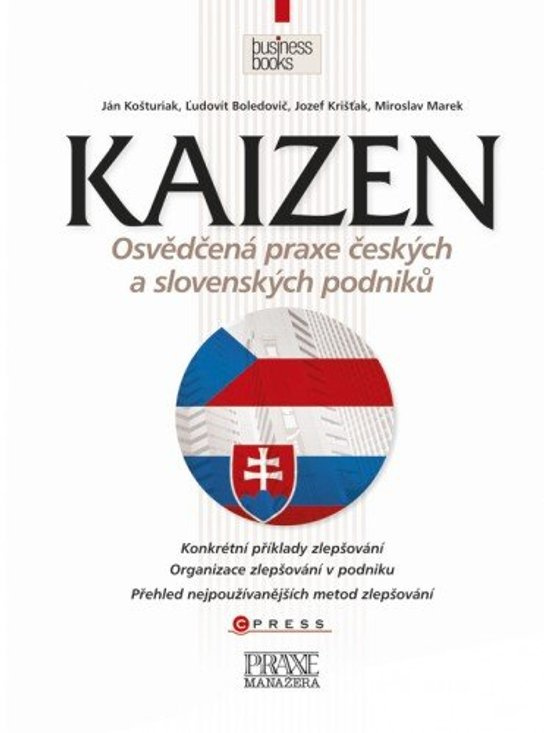 Kaizen - osvědčená praxe českých a slovenských podniků -  Miroslav Marek