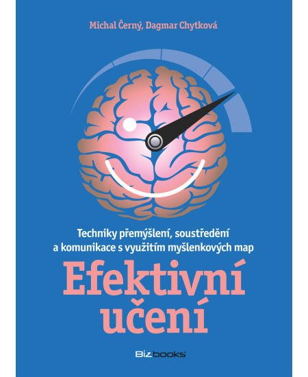 Efektivní učení - Michal Černý, Dagmar Chytková