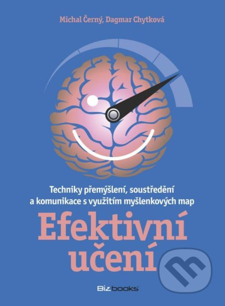 Efektivní učení - Michal Černý, Dagmar Chytková