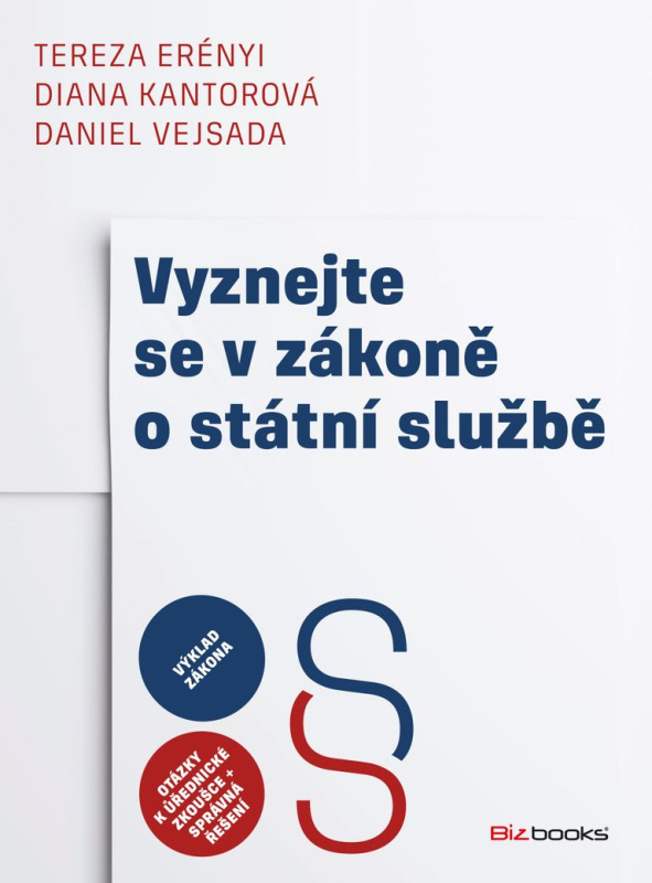 Vyznejte se v zákoně o státní službě (Srozumitelný výklad zákona pro všechny státní zaměstnance a zájemce o vstup do státní služby) - kniha z…