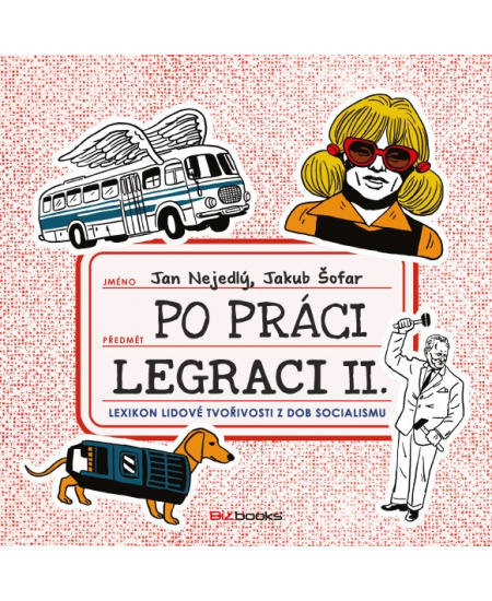 Po práci legraci II. - Jakub Šofar, Jan Nejedlý