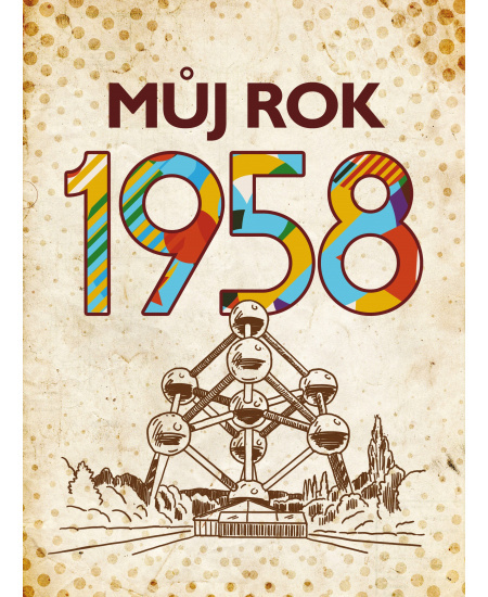 Můj rok 1958 BIZBOOKS