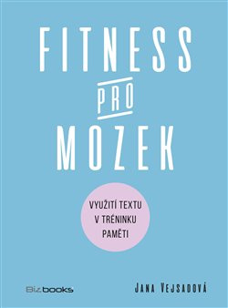 Fitness pro mozek - Jana Vejsadová
