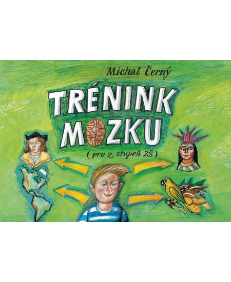 Trénink mozku pro 2. stupeň ZŠ - Michal Černý